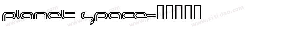 Planet Space字体转换